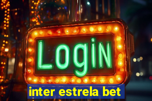 inter estrela bet