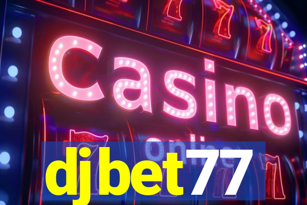 djbet77