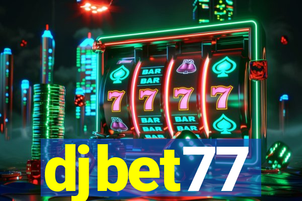 djbet77