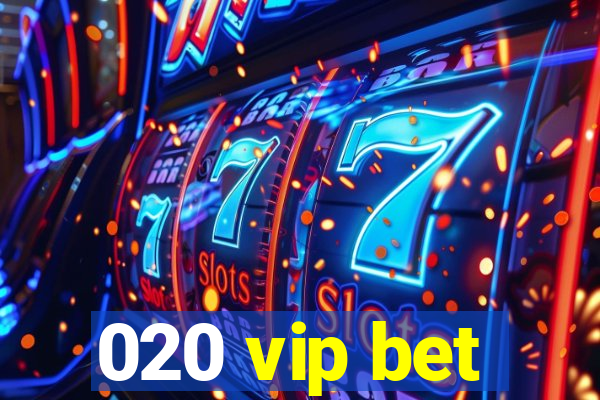 020 vip bet