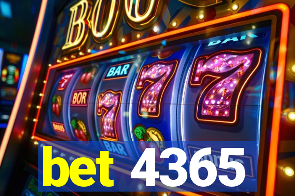 bet 4365