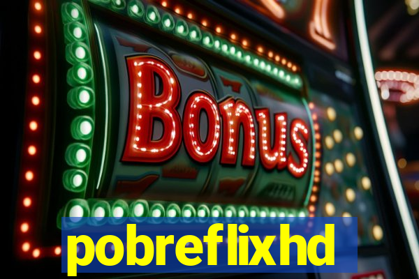 pobreflixhd