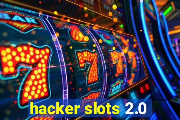 hacker slots 2.0