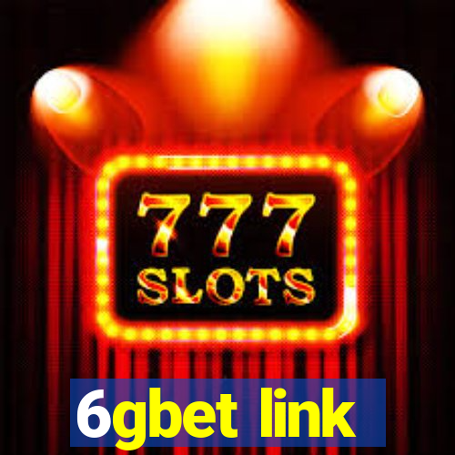 6gbet link