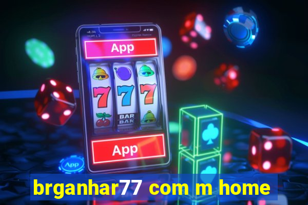 brganhar77 com m home