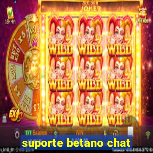 suporte betano chat