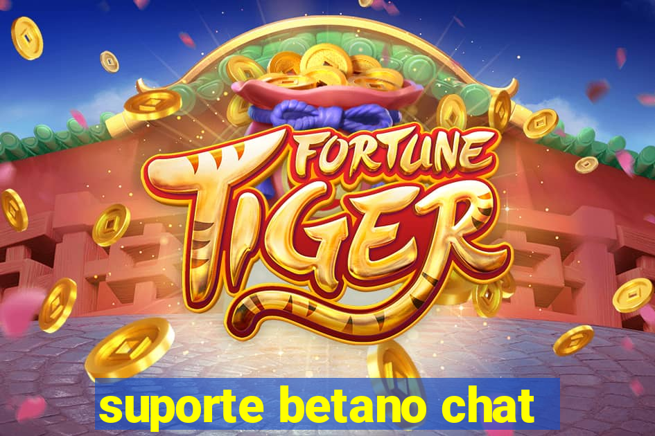 suporte betano chat