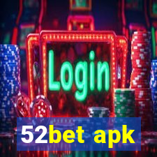 52bet apk