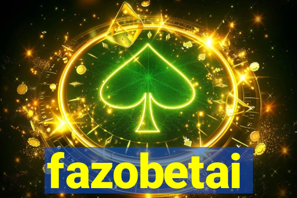 fazobetai