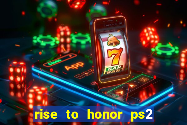 rise to honor ps2 iso pt br