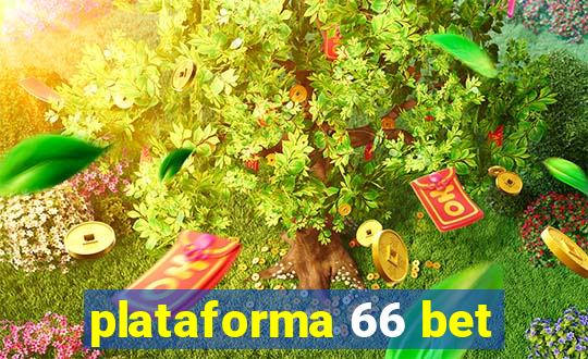 plataforma 66 bet