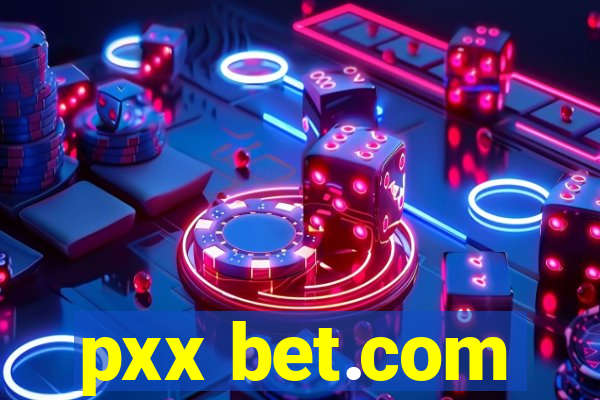 pxx bet.com