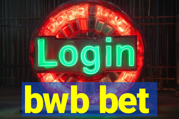 bwb bet