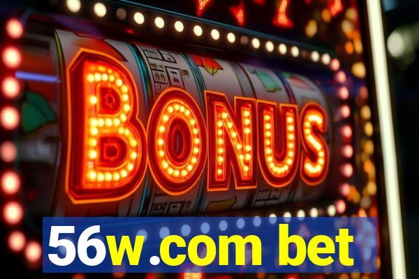 56w.com bet