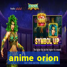 anime orion