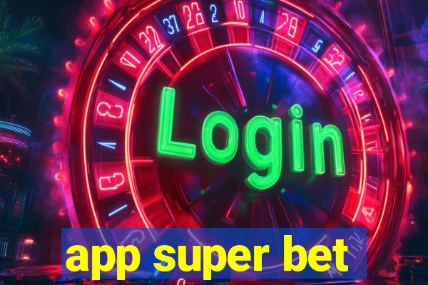 app super bet