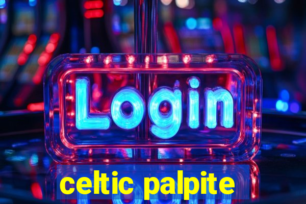 celtic palpite