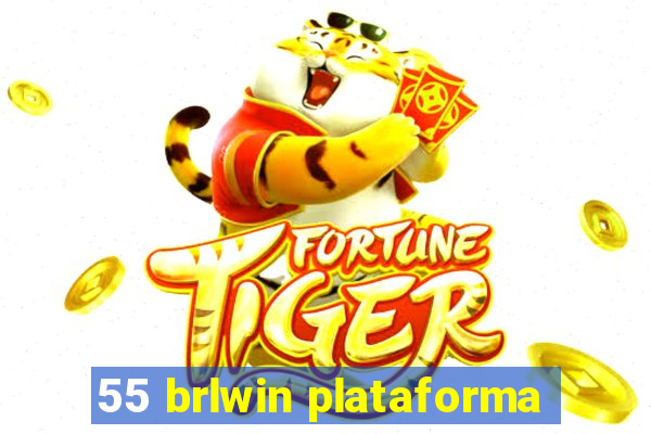 55 brlwin plataforma