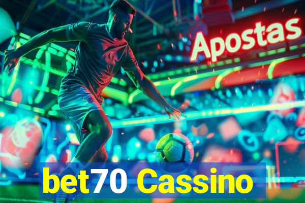 bet70 Cassino