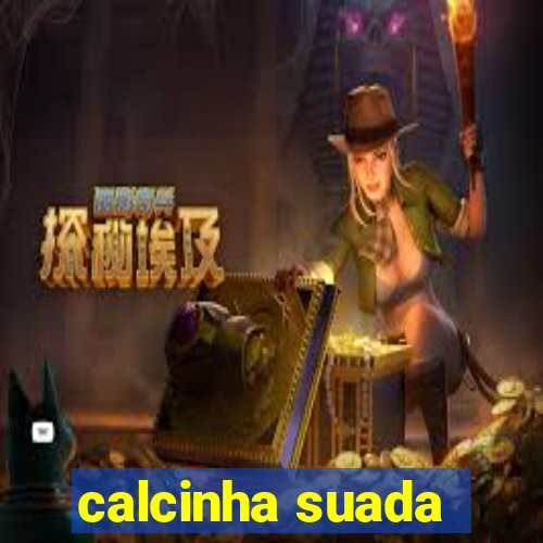 calcinha suada