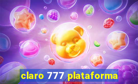 claro 777 plataforma