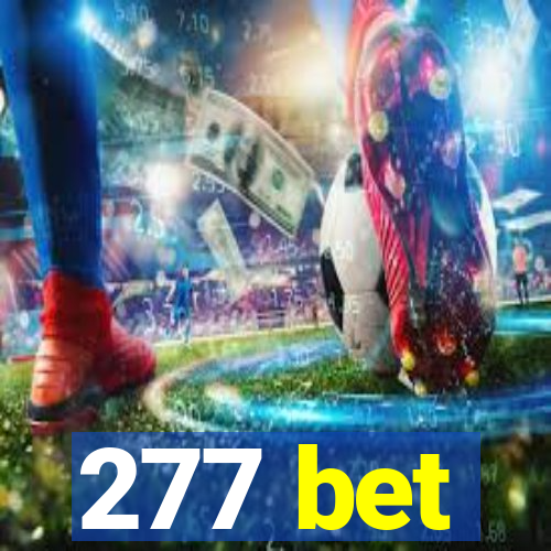 277 bet