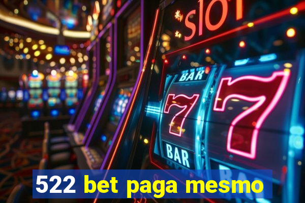 522 bet paga mesmo