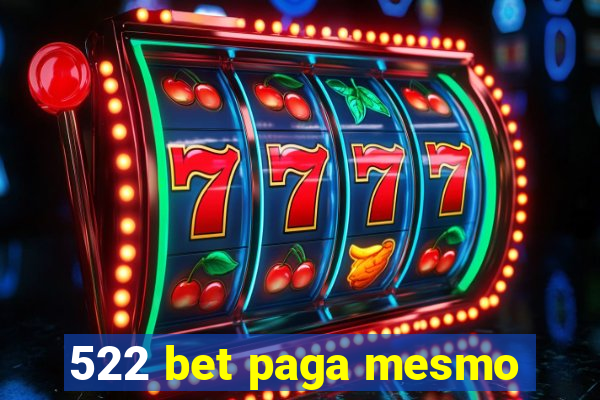 522 bet paga mesmo