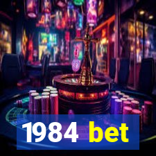 1984 bet