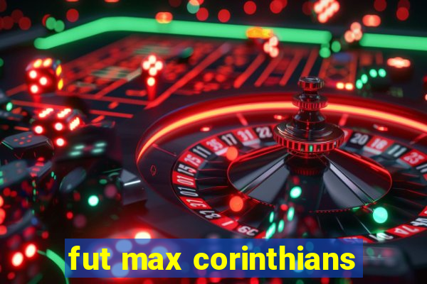 fut max corinthians