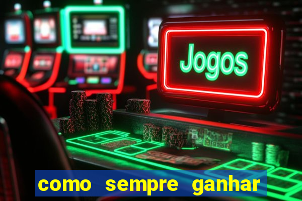 como sempre ganhar no jogo aviator