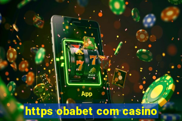 https obabet com casino