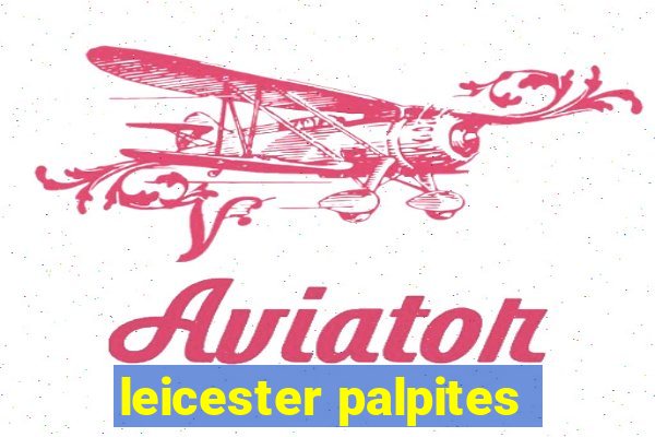 leicester palpites