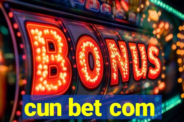 cun bet com