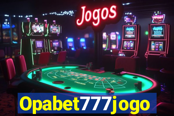 Opabet777jogo