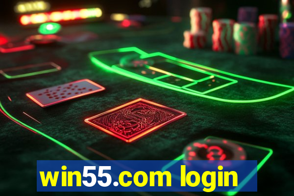 win55.com login