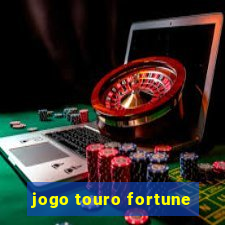 jogo touro fortune