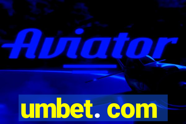 umbet. com