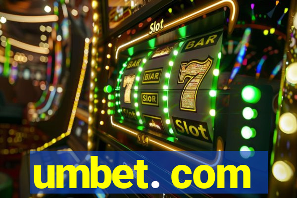 umbet. com