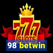 98 betwin