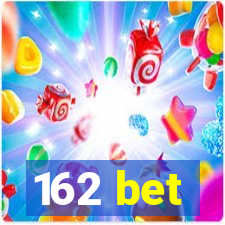 162 bet