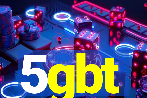 5gbt