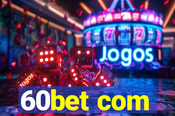 60bet com