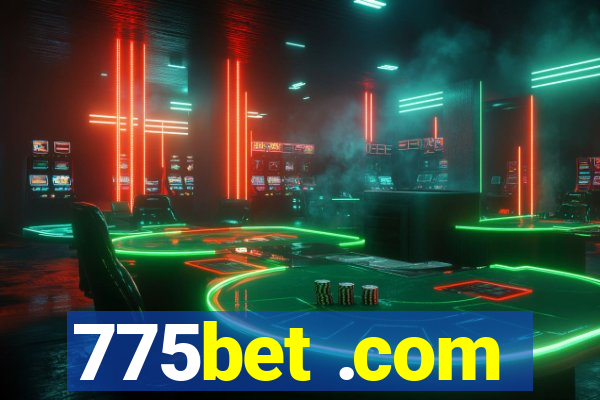 775bet .com