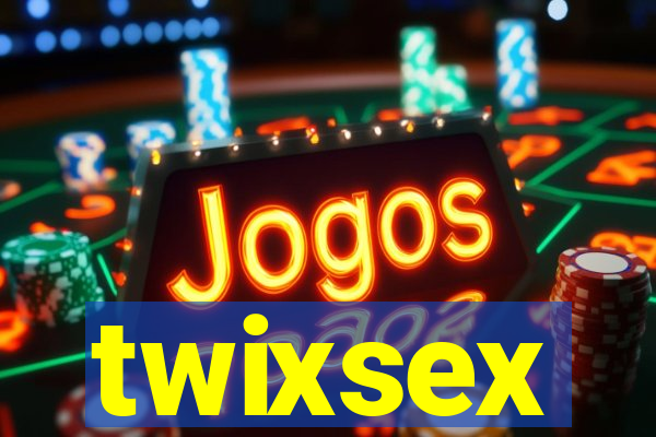 twixsex