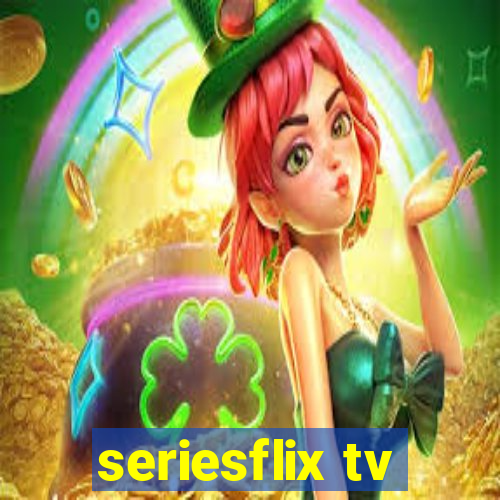 seriesflix tv