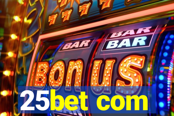 25bet com