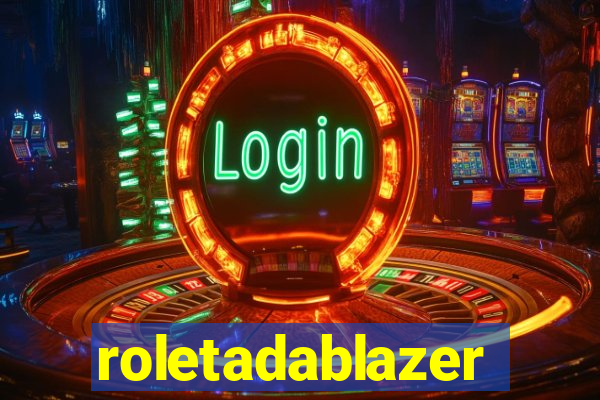 roletadablazer