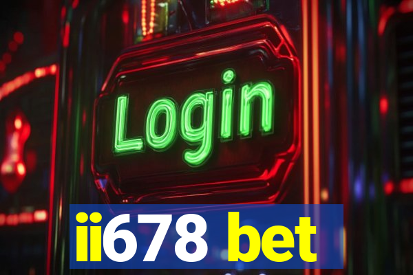 ii678 bet