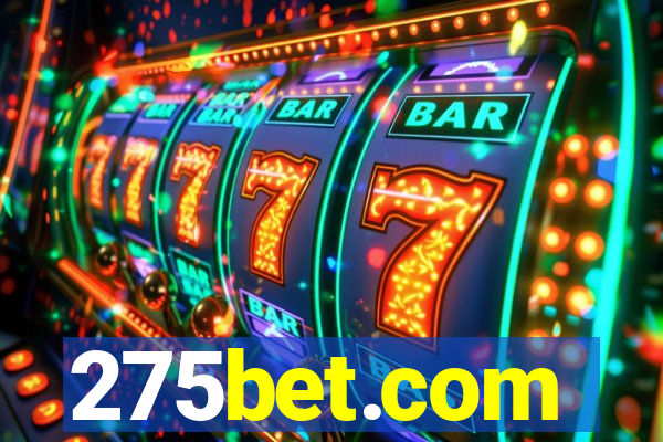 275bet.com